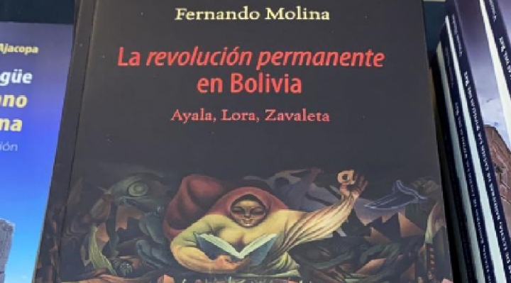 “La revolución permanente en Bolivia” de Fernando Molina, uno de los libros que concita atención en la FIL