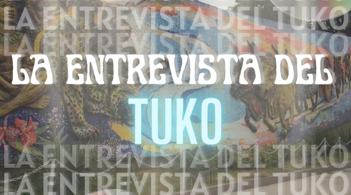 Te invitamos a escuchar las entrevistas del Tuko correspondientes a este 6 de agosto
