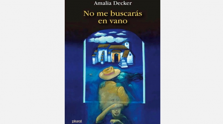 |CRÍTICA|“No me buscarás en vano”, a la vez novela negra, política y feminista|Erika Brockmann|