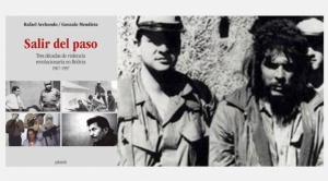|CRÍTICA|Mario Monje, el PCB y la guerrilla del Che|Arturo D. Villanueva|  