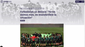 FIFPRO publica testimonios: “Hoy sentimos que el futbolista es la peor basura en Bolivia”.  1