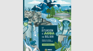 Estudio alerta que Bolivia enfrenta una crisis hídrica estructural agravada por el modelo extractivista y la falta de una Ley de Aguas actualizada